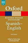 The Oxford business Spanish dictionary Spanish-English