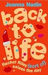 Back to Life: (Rachel Riley (sort of) Seizes the Day