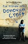 The Trouble with Donovan Croft