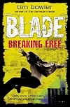 Blade: Breaking Free