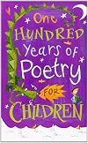 One Hundred Years of Poetry for Children