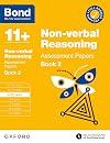 Bond 11+ Non-verbal Reasoning Assessment Papers 9-10 Years Book 2 (Bond: Assessment Papers)