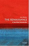 The Renaissance: A Very Short Introduction
