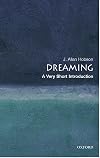 Dreaming: A Very Short Introduction