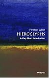 Hieroglyphs: A Very Short Introduction