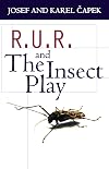 R.U.R. and The Insect Play (Oxford Paperbacks)