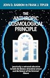 The Anthropic Cosmological Principle