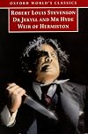 Dr. Jekyll and Mr. Hyde / Weir of Hermiston
