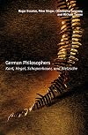 German Philosophers: Kant, Hegel, Schopenhauer, Nietzsche