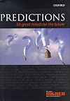 Predictions: Thirty Great Minds on the Future (Popular Science)