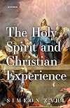 The Holy Spirit and Christian Experience