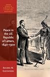 Peace in the US Republic of Letters, 1840-1900