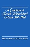 A catalogue of French harpsichord music, 1699-1780