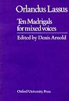 Ten madrigals, for mixed voices