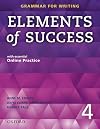 Elements of Success Level 4 Student book (Grammar for Wwiting)
