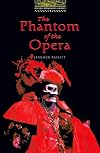 The Phantom of the Opera [adapted - Oxford Bookworms]