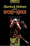 Sherlock Holmes and the Sport of Kings [adapted - Oxford Bookworms]