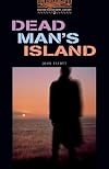 Dead Man's Island [Oxford Bookworms]
