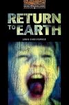 Return to Earth [adapted - Oxford Bookworms]