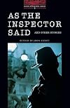 As the Inspector Said and other stories [Oxford Bookworms]