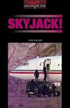 SkyJack! [Oxford Bookworms]