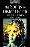 The Songs of Distant Earth and Other Stories [adapted - Oxford Bookworms]