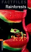 Rainforests [Oxford Bookworms]