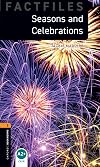 Seasons and Celebrations [Oxford Bookworms]