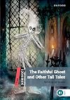 The Faithful Ghost and Other Tall Tales [Dominoes]