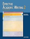 Effective Academic Writing 2: The Short Essay (Student Book) (v. 2)