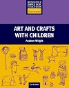 Art and Crafts with Children