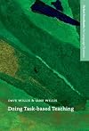 Doing Task-Based Teaching