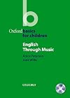 English Through Music (Oxford Basics for Children)