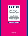 BEC Practice Tests: Preliminary: Four Tests for the Cambridge Business English Certificate
