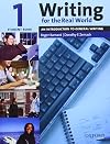 Writing for the Real World 1: An Introduction to General Writing Student Book