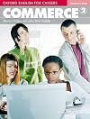 Oxford English for Careers: Commerce 2: Student's Book (French Edition)