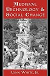 Medieval Technology and Social Change