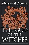 The God of the Witches (Galaxy Books) - Margaret Murray