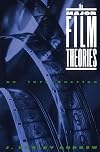 The Major Film Theories: An Introduction