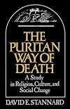 The Puritan Way of Death: A Study in Religion, Culture, and Social Change (Galaxy Books)