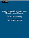 Masters of Social Psychology: Freud, Mead, Lewin, and Skinner (Galaxy Books)