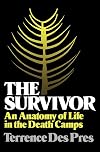 The Survivor: An Anatomy of Life in the Death Camps