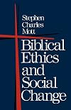 Biblical Ethics and Social Change