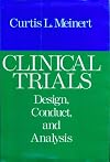 Clinical Trials: Design, Conduct, and Analysis