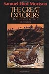 The Great Explorers: The European Discovery of America