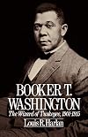 Booker T. Washington: The Wizard of Tuskegee, 1901-1915