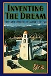 Inventing the Dream: California through the Progressive Era