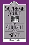 The Supreme Court on Church and State