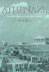 Athenaze: An Introduction to Ancient Greek: Book I