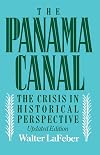 The Panama Canal: The Crisis in Historical Perspective